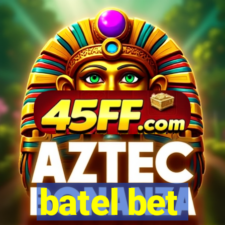 batel bet